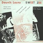 DAUNIK LAZRO Sweet Zee album cover