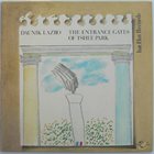 DAUNIK LAZRO The Entrance Gates Of Tshee Park album cover
