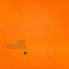 DAVE ANDERSON (SAXOPHONE) Melting Pot album cover