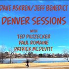 DAVE ASKREN Dave Askren / Jeff Benedict : Denver Sessions album cover