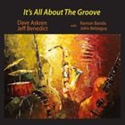 DAVE ASKREN It's All About the Groove (feat. Ramon Banda & John Belzaguy) album cover