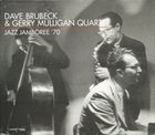 DAVE BRUBECK The Dave Brubeck & Gerry Mulligan Quartet : Jazz Jamboree '70 album cover