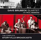 DAVE BRUBECK Dave Brubeck Quartet with Paul Desmond - The Complete Storyville Broadcasts album cover