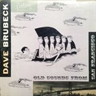 DAVE BRUBECK Old Sounds From San Francisco album cover