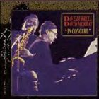 DAVE BURRELL In Concert (with David Murray) album cover