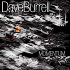DAVE BURRELL Momentum album cover