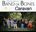 DAVE CHAMBERLAIN'S BAND OF BONES Caravan album cover