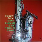 DAVE DAFFODIL (JOSEF NIESSEN) Dave Daffodil & His Club 99 Brass : Honey Sax album cover