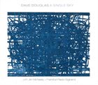 DAVE DOUGLAS A Single Sky album cover