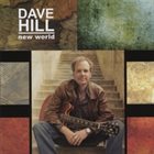 DAVE HILL New World album cover