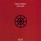 DAVE HOLLAND Life Cycle Album Cover