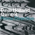 DAVE HOLLAND — Dave Holland Quintet ‎: Prime Directive album cover