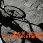 DAVE LIEBMAN The Distance Runner album cover