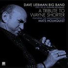 DAVE LIEBMAN Tribute To Wayne Shorter album cover