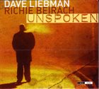 DAVE LIEBMAN Unspoken  (with Richie Beirach) album cover