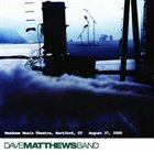 DAVE MATTHEWS BAND 2000-08-27: DMB Live Trax, Volume 3: Meadows Music Theatre, Hartford, CT, USA album cover