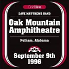 DAVE MATTHEWS BAND DMBlive: Oak Mountain Amphitheatre - Pelham, Alabama - September 9th 1996 album cover