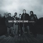 DAVE MATTHEWS BAND Everyday album cover