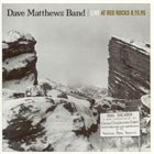 DAVE MATTHEWS BAND Live at Red Rocks 8.15.95 album cover