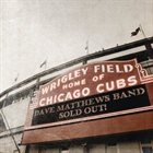 DAVE MATTHEWS BAND Live at Wrigley Field album cover
