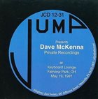 DAVE MCKENNA Private Recordings At Keyboards Lounge Fireview Park,OH May 19,1981 album cover