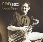 DAVE PIETRO Standard Wonder : The Music Of Stevie Wonder album cover