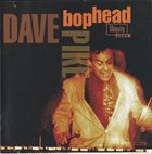 DAVE PIKE Bophead album cover