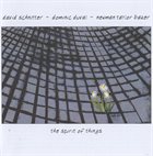 DAVE SCHNITTER David Schnitter - Dominic Duval - Newman Taylor Baker ‎: The Spirit Of Things album cover