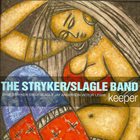 DAVE STRYKER The Stryker / Slagle Band : Keeper album cover