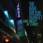DAVE WILSON One Night at Chris' album cover