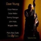DAVE YOUNG Two By Two - Piano-Bass Duets Volume One album cover