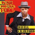 DAVELL CRAWFORD Born with the Funk album cover