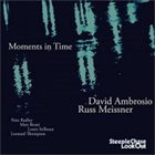 DAVID AMBROSIO David Ambrosio / Russ Meissner: Moments In Time album cover