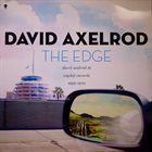 DAVID AXELROD The Edge: David Axelrod At Capitol Records 1966-1970 album cover