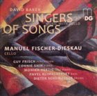 DAVID BAKER Singers Of Songs (Music With Cello) album cover