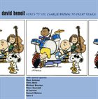 DAVID BENOIT Here's to You, Charlie Brown: 50 Great Years! album cover