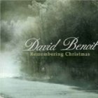 DAVID BENOIT Remembering Christmas album cover