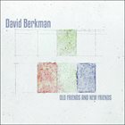 DAVID BERKMAN Old Friends And New Friends album cover