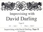 DAVID DARLING Improvising With David Darling - Tape II album cover