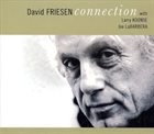 DAVID FRIESEN Connection album cover