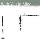 DAVID FRIESEN David Friesen / Gary Versace : With You In Mind album cover