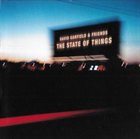 DAVID GARFIELD David Garfield & Friends : The State Of Things album cover