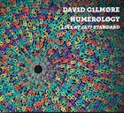 DAVID GILMORE Numerology - Live At Jazz Standard album cover