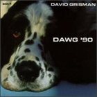 DAVID GRISMAN Dawg '90 album cover