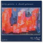 DAVID GRISMAN Jerry Garcia & David Grisman : So What album cover