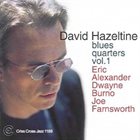 DAVID HAZELTINE Blues Quarters Vol. 1 album cover