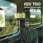 DAVID HELBOCK HDV Trio ‎: All In album cover