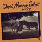 DAVID MURRAY David Murray Octet : Hope Scope album cover