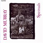 DAVID MURRAY Spirituals album cover