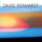 DAVID REINHARDT Spiritual Project album cover